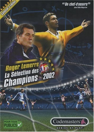 Roger Lemerre: La Sélection Des Champions 2002
