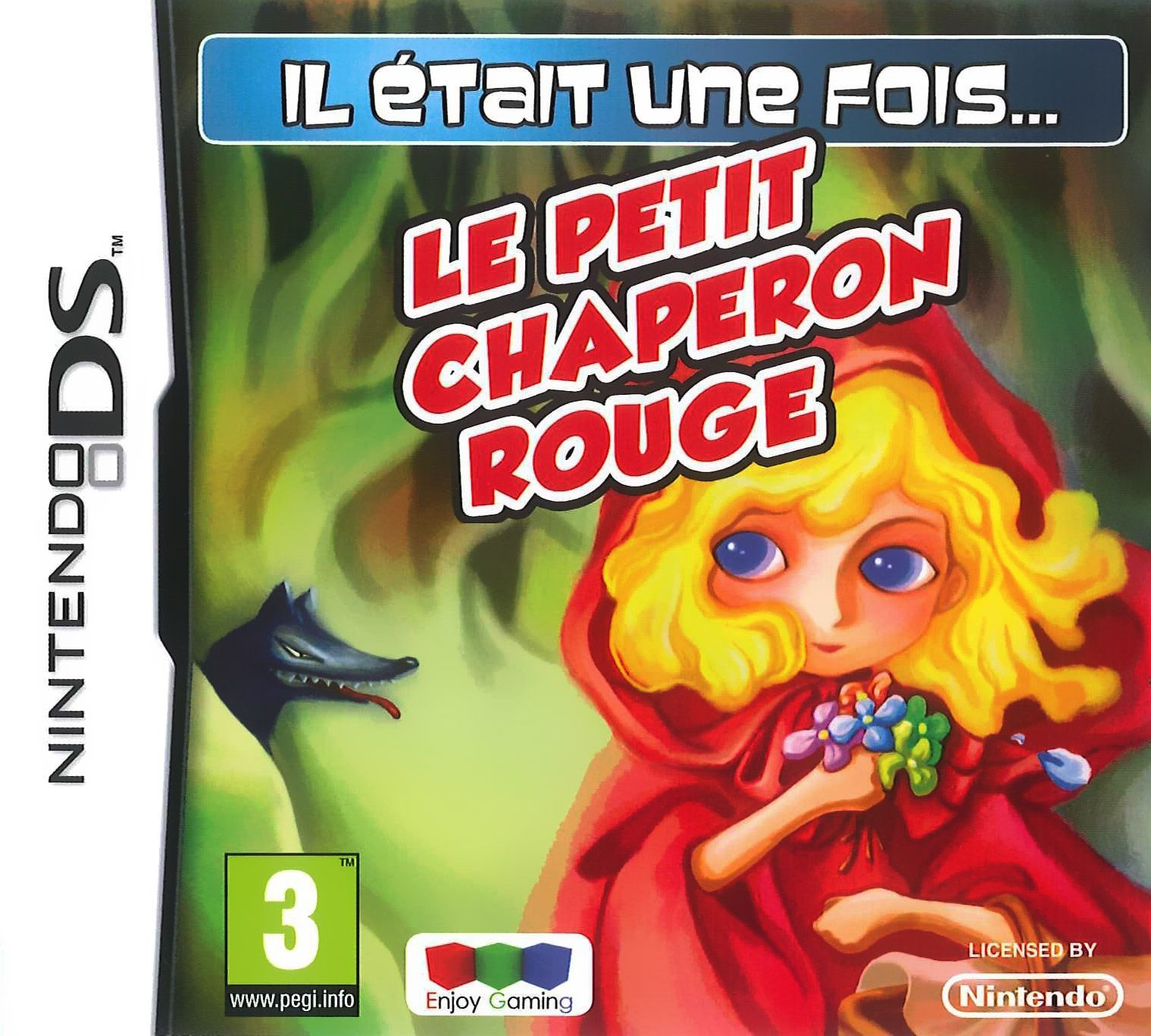 Il était une Fois.. Le Petit Chaperon Rouge