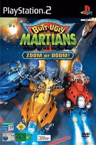 Butt Ugly Martians: Zoom or Doom!