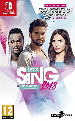 Let's Sing 2018 : Hits Français et Internationaux