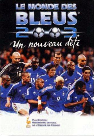Le Monde des Bleus 2003