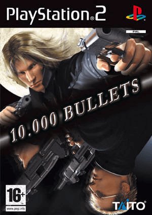 10,000 Bullets