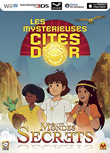 Les Mystérieuses Cités d'Or : Mondes Secrets