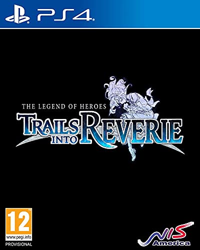 The Legend of Heroes : Trails into Reverie