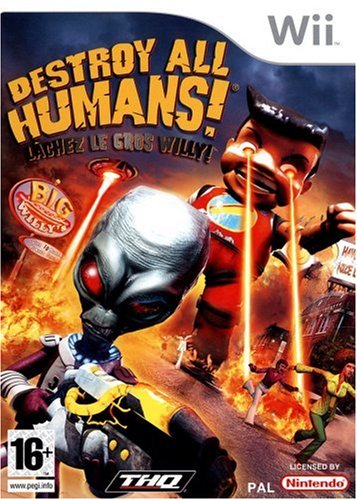 Destroy All Humans ! Lachez le Gros Willy !
