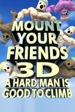 jaquette jeu Mount Your Friends 3D: A Hard Man is Good to Climb