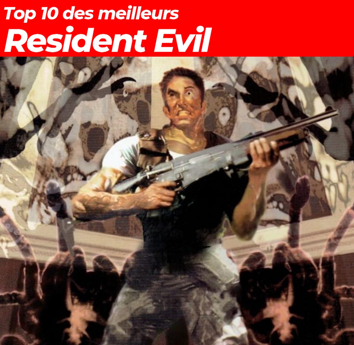 illustration Top 10  des meilleurs jeux Resident Evil