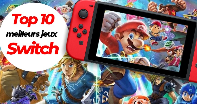 top 10 jeux Switch