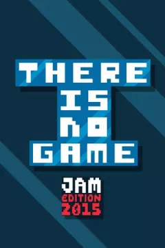 jaquette jeu There is no game: Jam Edition 2015