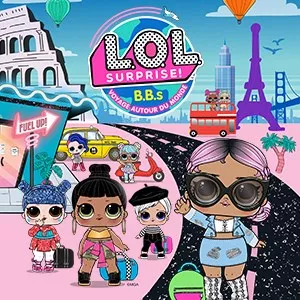 L.O.L. Surprise ! B.B.s VOYAGE AUTOUR DU MONDE
