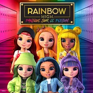 RAINBOW HIGH : PANIQUE SUR LE PODIUM